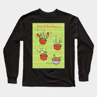 Recipe: Sweet & Sour Soup Long Sleeve T-Shirt